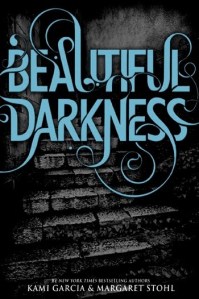 Beautiful Darkness by Kami Garcia